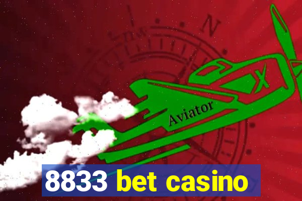 8833 bet casino